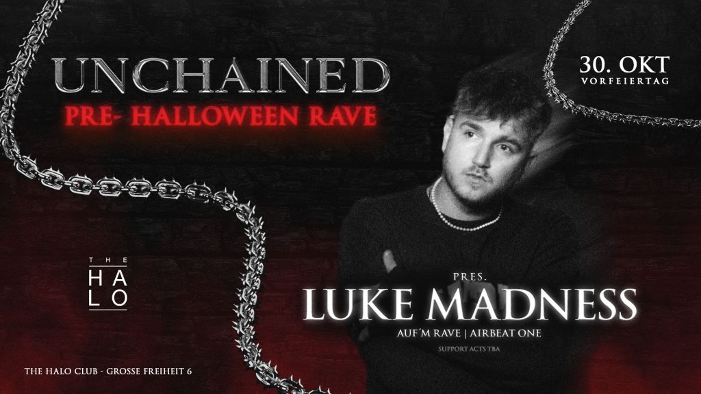 UNCHAINED pres. PRE-HALLOWEEN RAVE w/ LUKE MADNESS